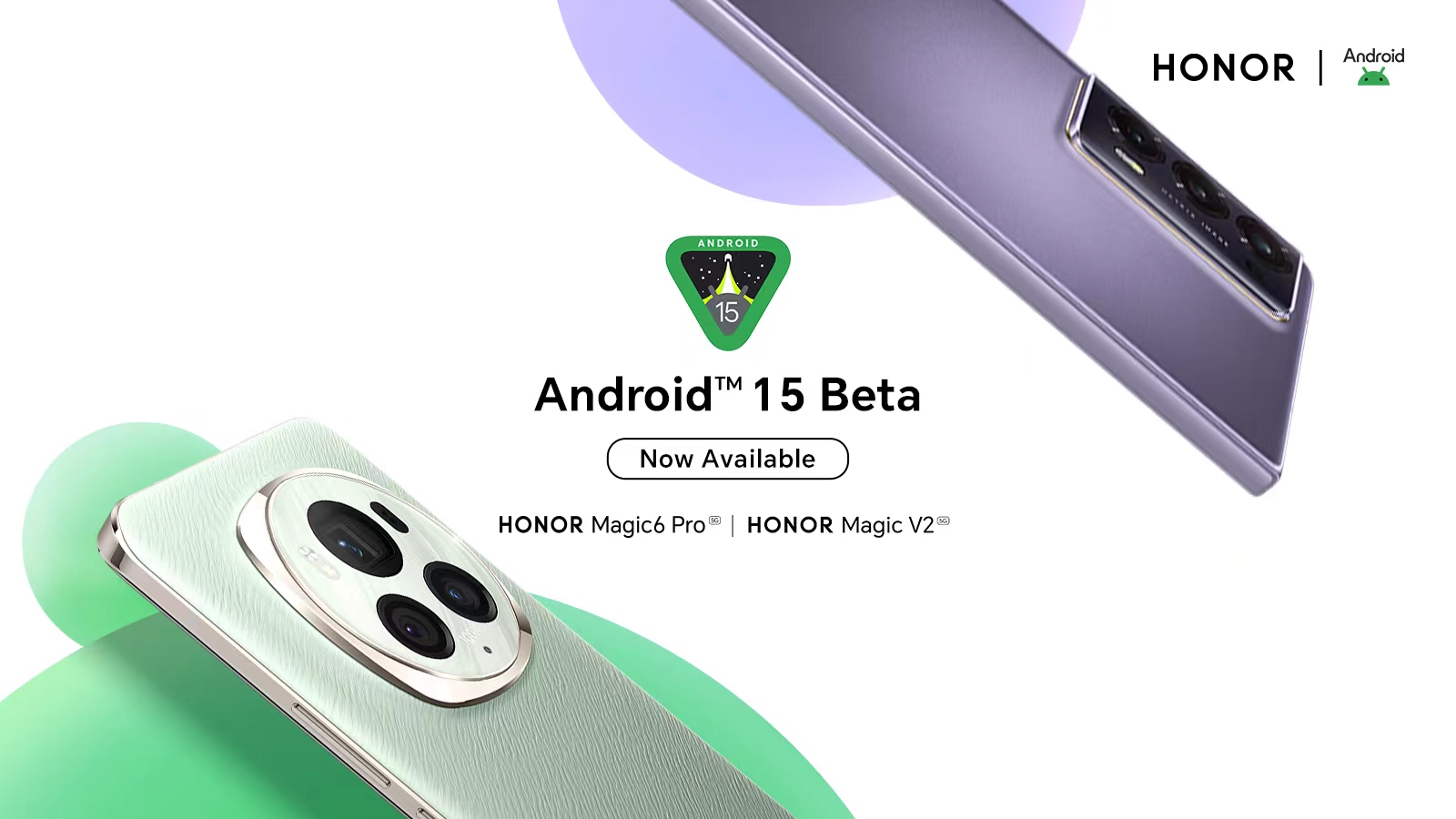 HONOR predstavio Android 15 Beta program za programere na HONOR Magic6 Pro i HONOR Magic V2