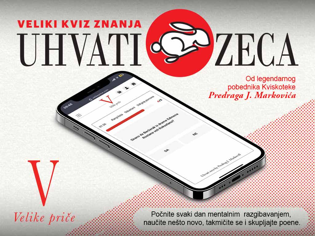 cuveni-dnevni-kviz-„uhvati-zeca“-otvoren-je-za-sve-registrovane-korisnike-sajta-velike-price cuveni-dnevni-kviz-„uhvati-zeca“-otvoren-je-za-sve-registrovane-korisnike-sajta-velike-price